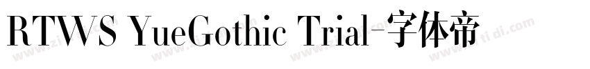 RTWS YueGothic Trial字体转换